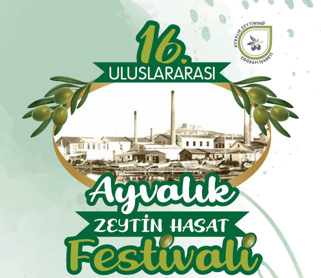 16. Ayvalık Uluslararası Zeytin Hasat Festivali