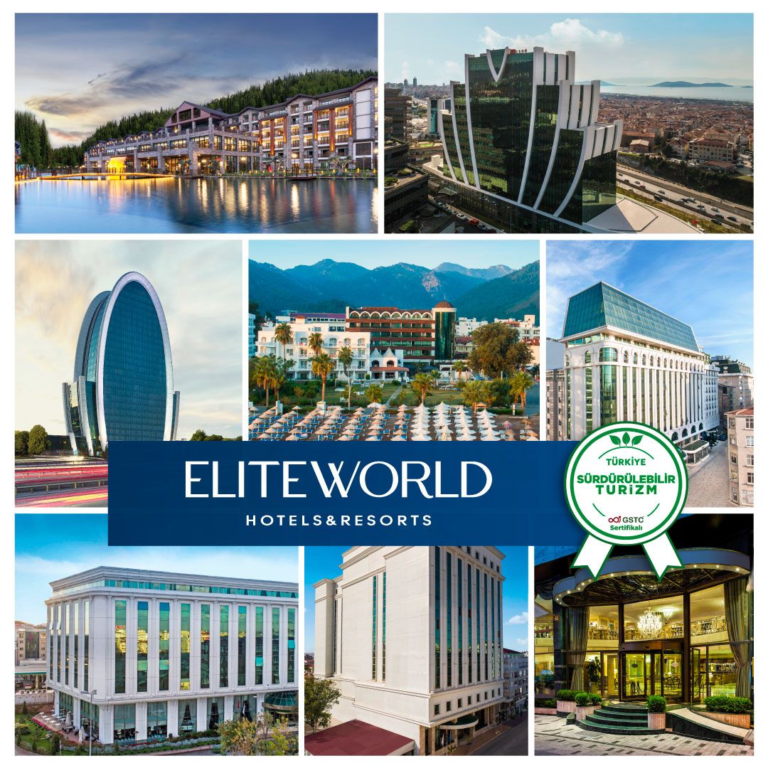 Elite World Hotels & Resorts’un tüm otelleri Sürdürülebilir Turizm Sertifikası aldı
